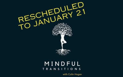 Mindful Transitions, Jan. 14th