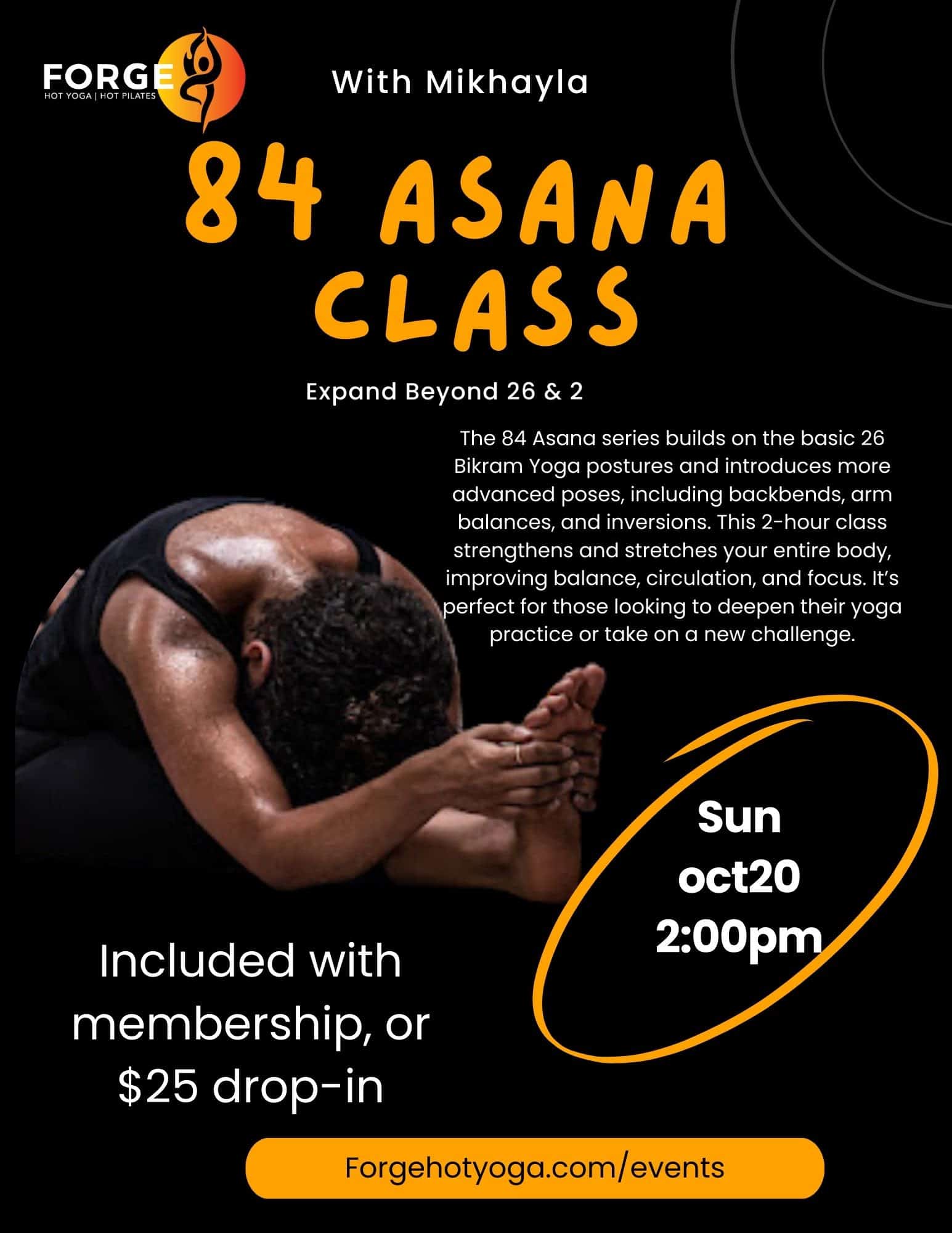 84 Asana Class at Forge Hot Yoga