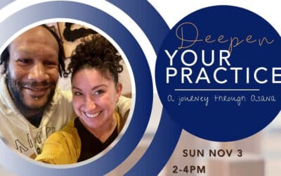 Deepen Your Practice, Nov. 3rd