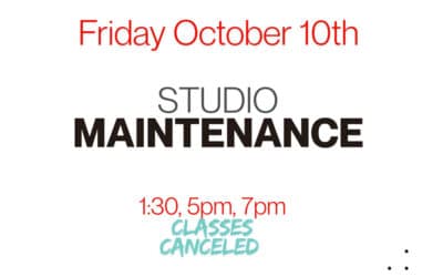 Studio Maintenance – Friday Oct 10th