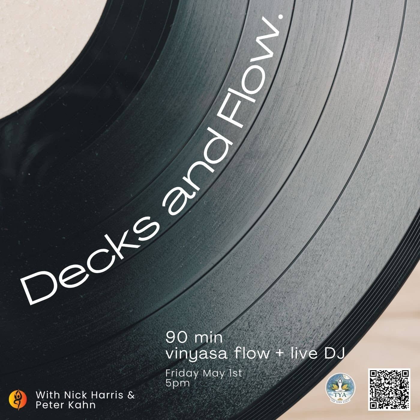 90 minute vinyasa flow + live DJ